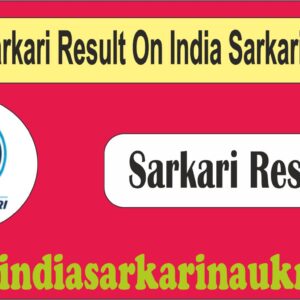 government of India Sarkari Naukri - All About Sarkari Result 2024